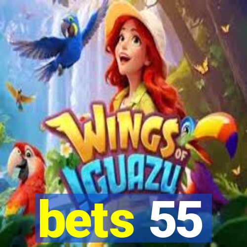 bets 55